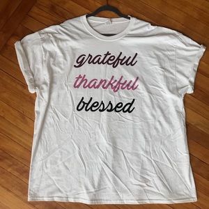 Rue 21 “Greatful, Thankful, Blessed” T-shirt